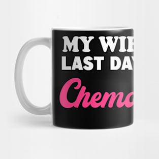 Proud Husband My 's Last Day Of Chemo Cancer Survivor Mug